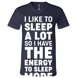 I Like to Sleep A Lot V-Neck T-Shirt