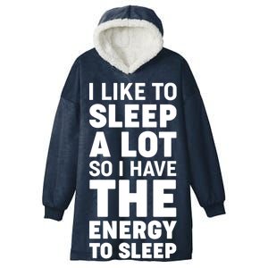 I Like to Sleep A Lot Hooded Wearable Blanket