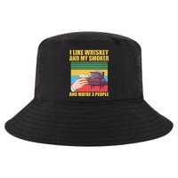 I Like Whiskey And My Smoker And Maybe 3 People Cool Comfort Performance Bucket Hat