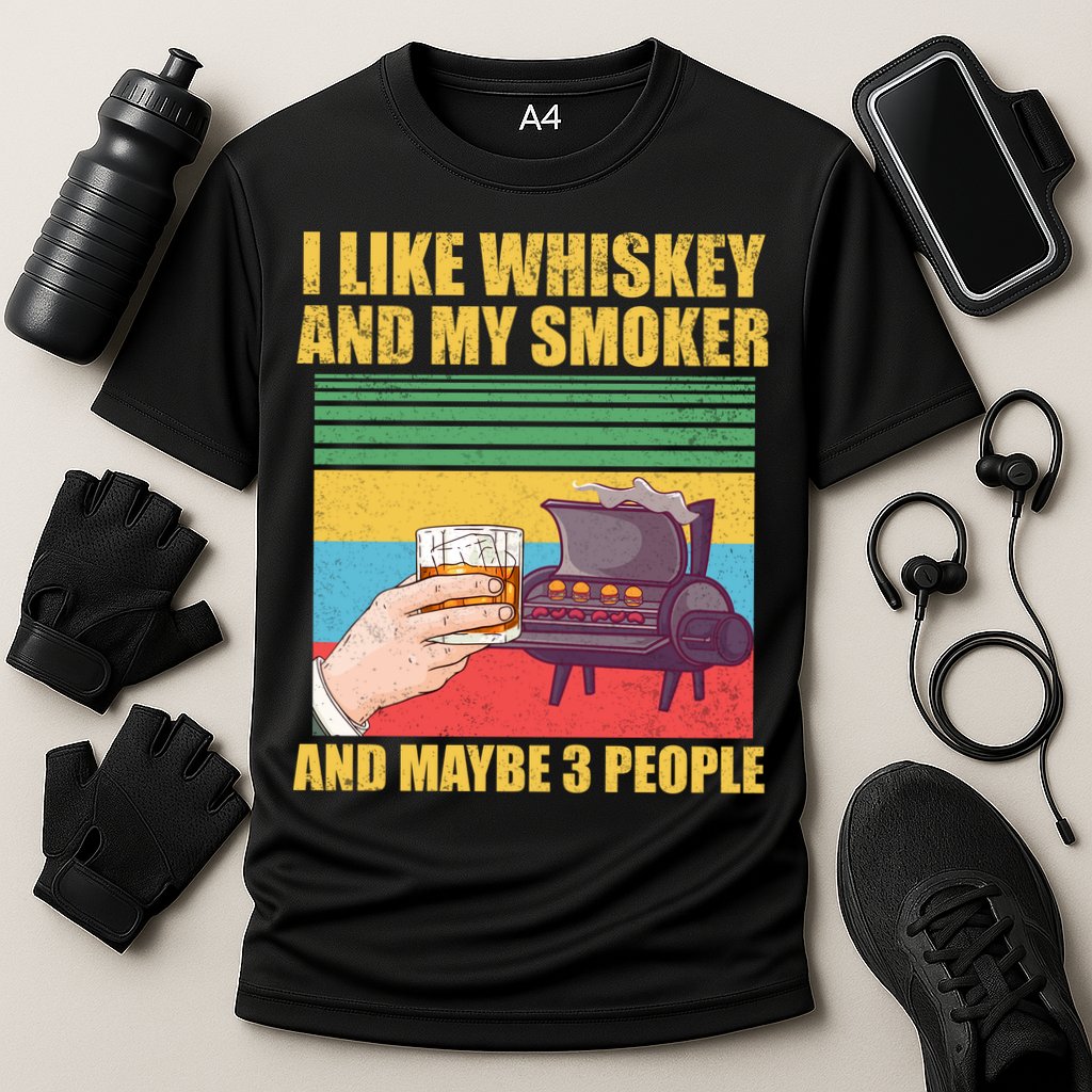 I Like Whiskey And My Smoker And Maybe 3 People Performance Shirt