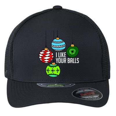 I Like Your Balls Funny Christmas Flexfit Unipanel Trucker Cap