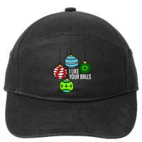 I Like Your Balls Funny Christmas 7-Panel Snapback Hat