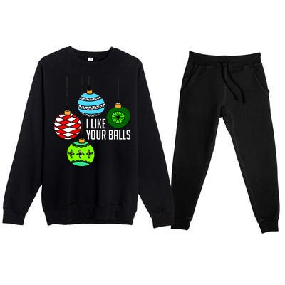 I Like Your Balls Funny Christmas Premium Crewneck Sweatsuit Set