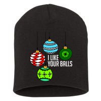 I Like Your Balls Funny Christmas Short Acrylic Beanie