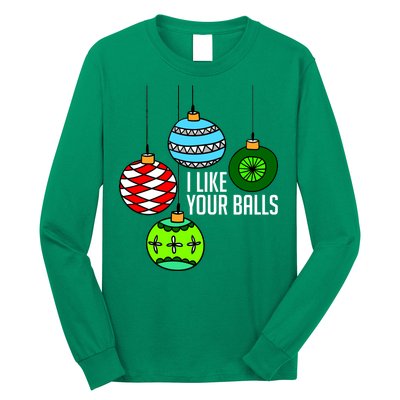 I Like Your Balls Funny Christmas Long Sleeve Shirt