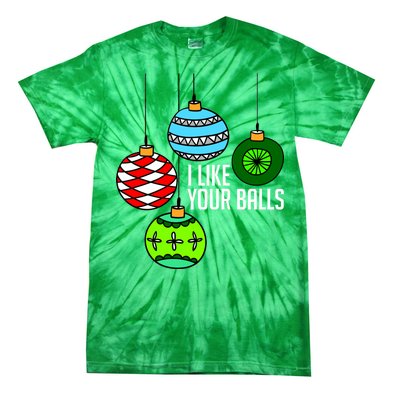 I Like Your Balls Funny Christmas Tie-Dye T-Shirt