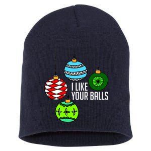 I Like Your Balls Funny Christmas Short Acrylic Beanie