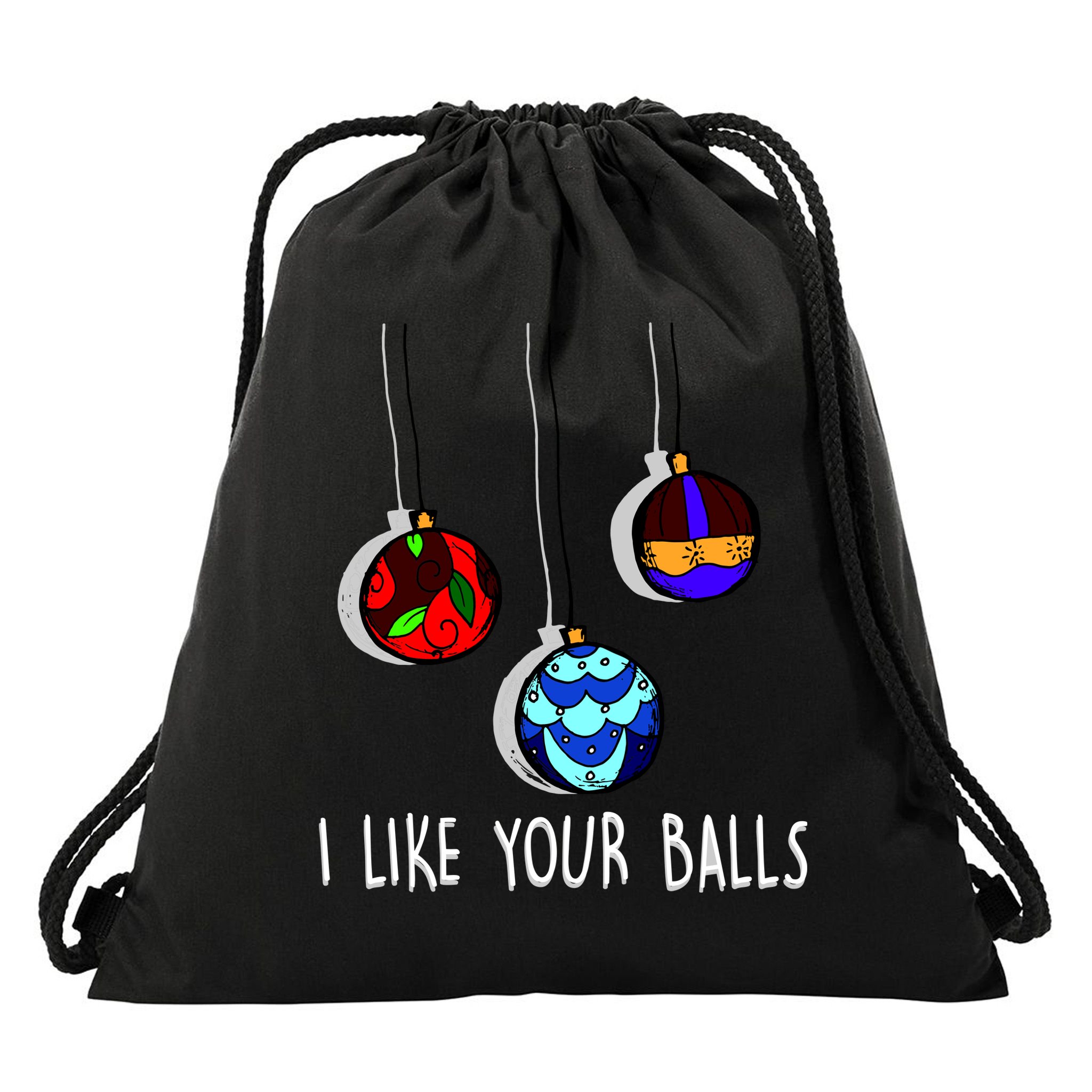 I Like Your Balls Funny Christmas Ornaments Drawstring Bag