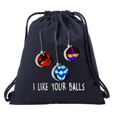 I Like Your Balls Funny Christmas Ornaments Drawstring Bag