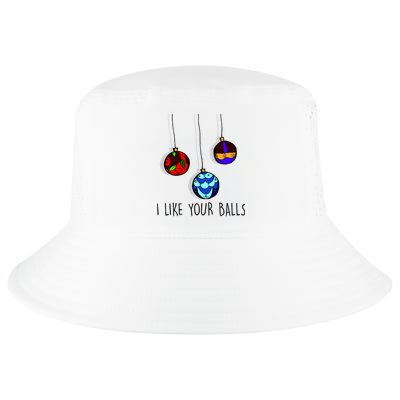 I Like Your Balls Funny Christmas Ornaments Cool Comfort Performance Bucket Hat