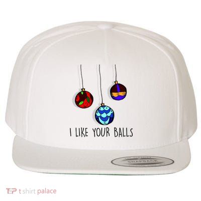 I Like Your Balls Funny Christmas Ornaments Wool Snapback Cap