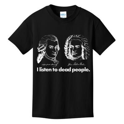 I Listen To Dead People Kids T-Shirt