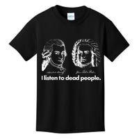 I Listen To Dead People Kids T-Shirt