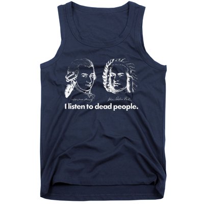 I Listen To Dead People Tank Top