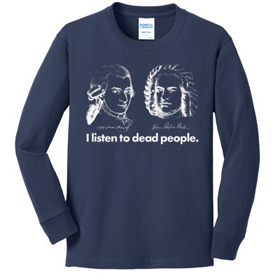 I Listen To Dead People Kids Long Sleeve Shirt