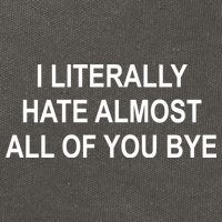 I Literally Hate Almost All Of You Bye Cotton Canvas Backpack