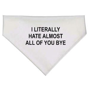 I Literally Hate Almost All Of You Bye USA-Made Doggie Bandana