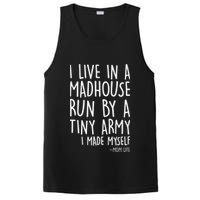 I Live In A Madhouse Run By A Tiny Army Mom Life PosiCharge Competitor Tank