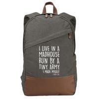 I Live In A Madhouse Run By A Tiny Army Mom Life Cotton Canvas Backpack