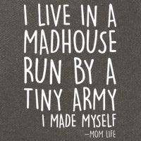 I Live In A Madhouse Run By A Tiny Army Mom Life Cotton Canvas Backpack