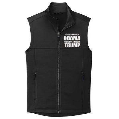 I Lived Through Obama You'll Live Through Trump Collective Smooth Fleece Vest