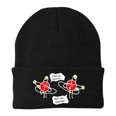I Lost An Electron Are You Positive Beanie