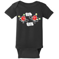 I Lost An Electron Are You Positive Baby Bodysuit