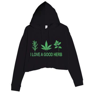 I Love A Good Herb Crop Fleece Hoodie