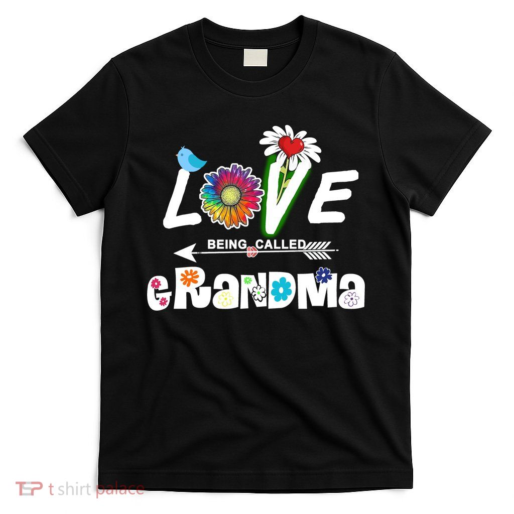 I Love Being Called Grandma Floral T-Shirt