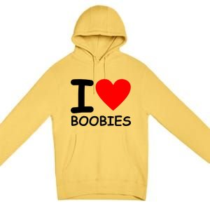 I Love Boobies Premium Pullover Hoodie