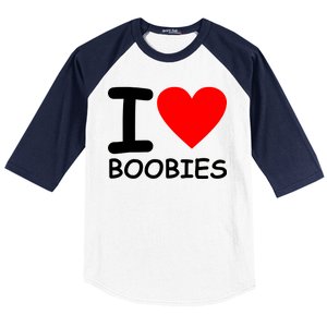 I Love Boobies Baseball Sleeve Shirt