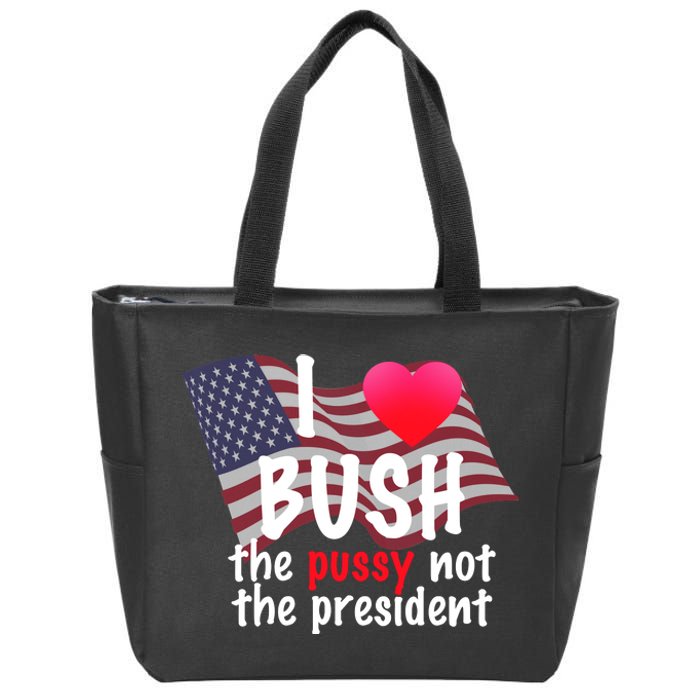 I Love Bush Funny Zip Tote Bag