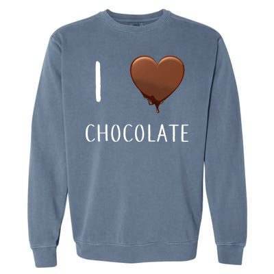 I Love Chocolate Garment-Dyed Sweatshirt