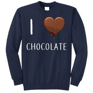 I Love Chocolate Tall Sweatshirt