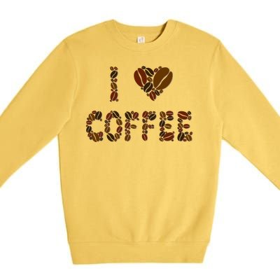 I Love Coffee Premium Crewneck Sweatshirt