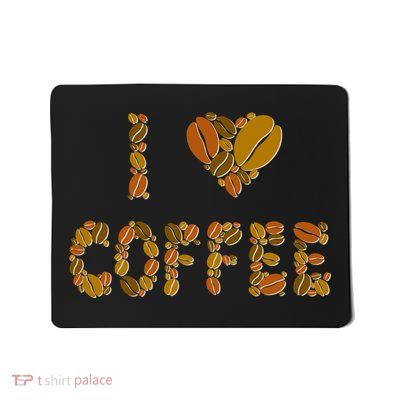 I Love Coffee Mousepad