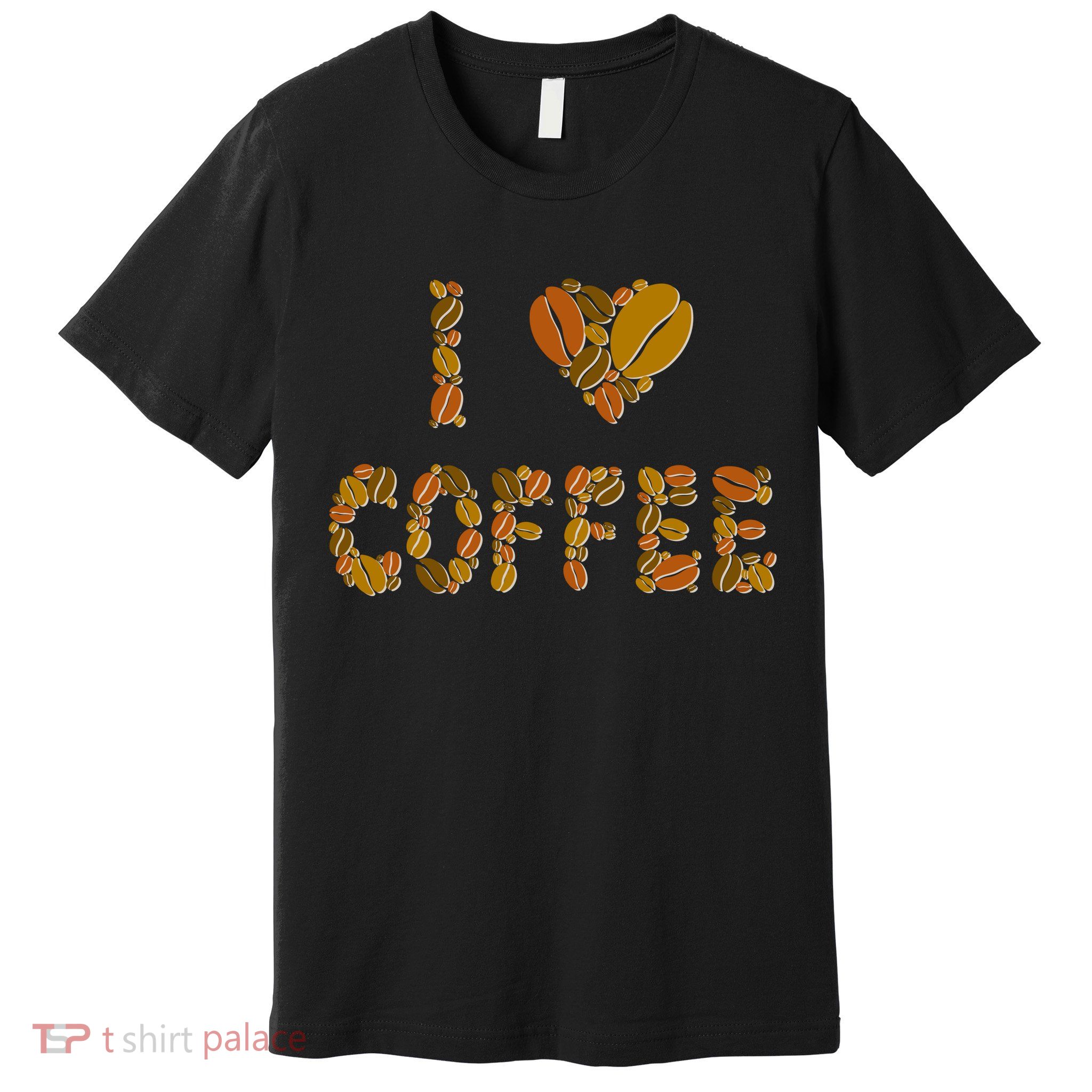 I Love Coffee Premium T-Shirt