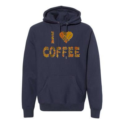 I Love Coffee Premium Hoodie