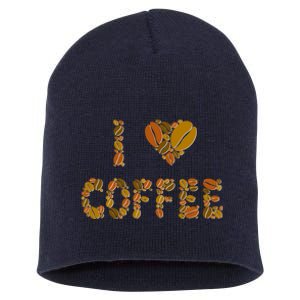 I Love Coffee Short Acrylic Beanie