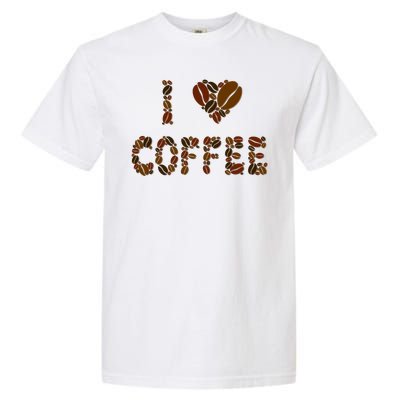 I Love Coffee Garment-Dyed Heavyweight T-Shirt