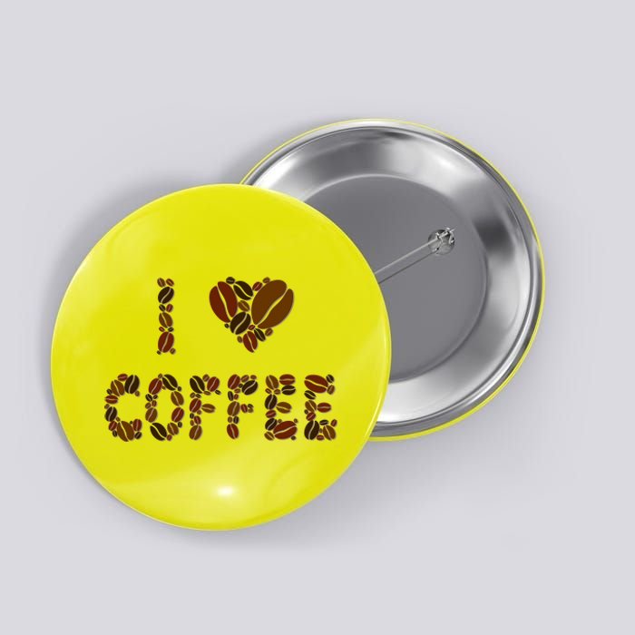 I Love Coffee Button