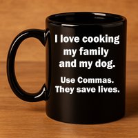 I Love Cooking My Family Commas Save Lives 11oz C Handle Ceramic Mug