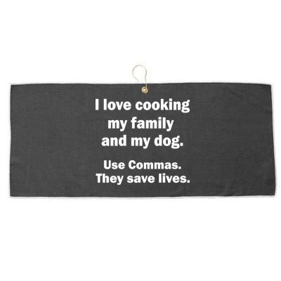 I Love Cooking My Family Commas Save Lives Large Microfiber Waffle Golf Towel