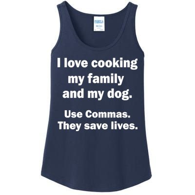 I Love Cooking My Family Commas Save Lives Ladies Essential Tank