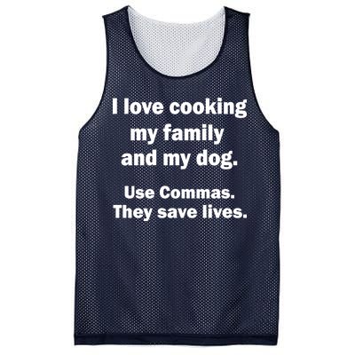 I Love Cooking My Family Commas Save Lives Mesh Reversible Basketball Jersey Tank