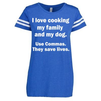 I Love Cooking My Family Commas Save Lives Enza Ladies Jersey Football T-Shirt