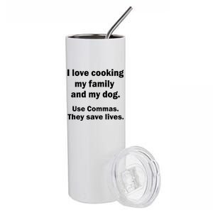 I Love Cooking My Family Commas Save Lives Stainless Steel Tumbler