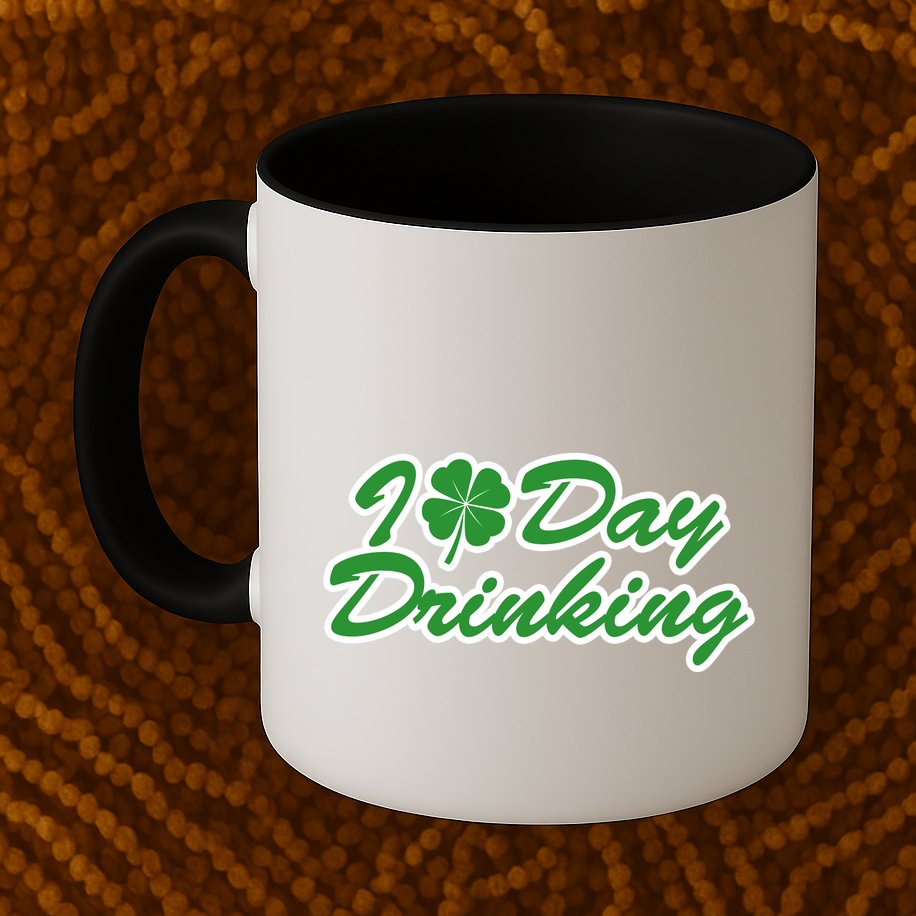 I Love Day Drinking Mug