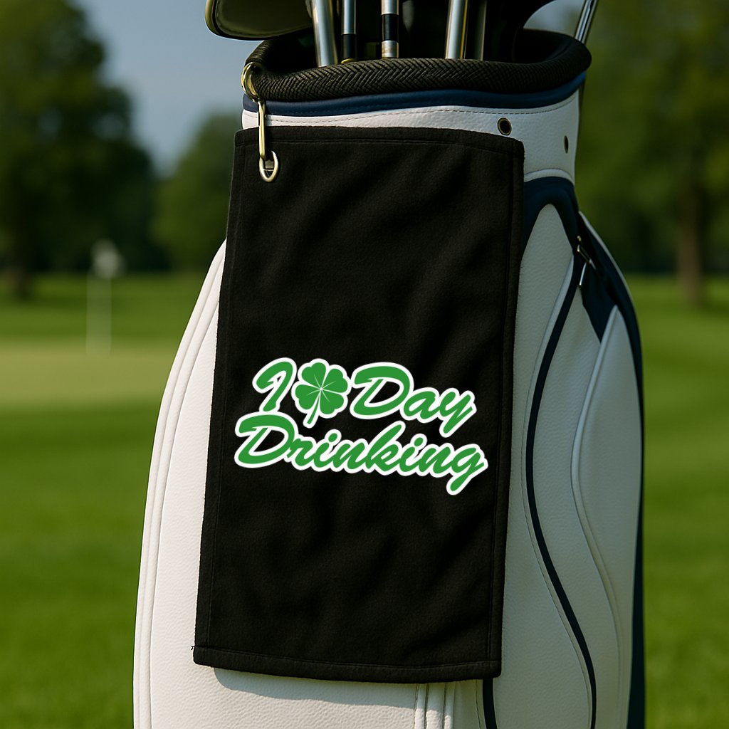 I Love Day Drinking Golf Towel
