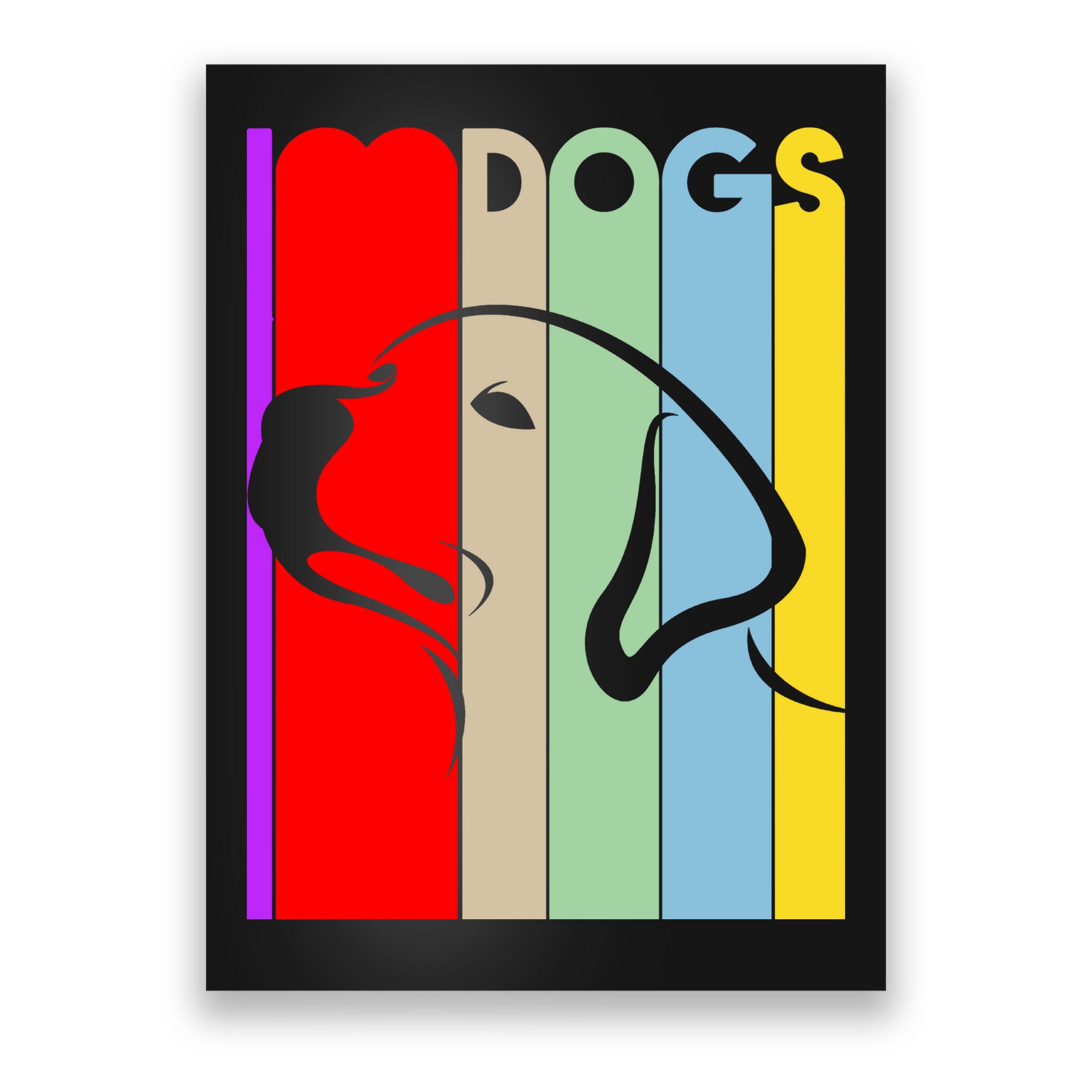 I Love Dogs Cute Dog Lovers Poster